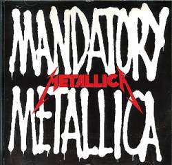 Metallica : Mandatory Metallica (Promo)